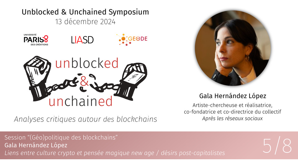 Liens entre culture crypto et pensée magique / désirs post-capitalistes — Gala Hernández López — #unblockchained 5/8